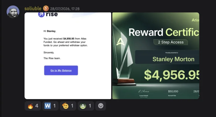 Discord message: Stanley's Atlas Funded reward certificate for $4,956.95 on a $50,000 2 Step Access account, beside the Rise payment confirmation